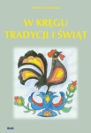 W kregu tradycji i świąt